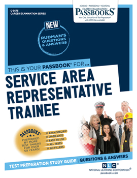Paperback Service Area Representative Trainee (C-3675): Passbooks Study Guide Volume 3675 Book