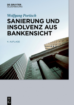 Hardcover Sanierung und Insolvenz aus Bankensicht [German] Book