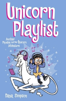 Paperback Unicorn Playlist: Another Phoebe and Her Unicorn Adventure Volume 14 Book