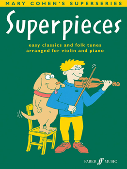 Paperback Superpieces, Bk 2: Early Classics and Folk Tunes Arranged for Violin and Piano Book