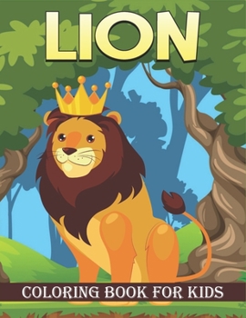 Paperback Lion Coloring Book For Kids: 50 Baby Lion Coloring Pages Book
