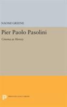 Pier Paolo Pasolini: Cinema As Heresy