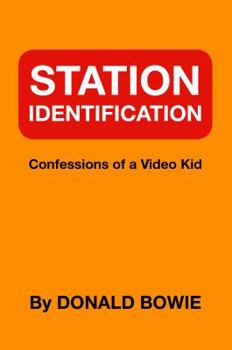 Paperback Station Identification: Confessions of a Video Kid Book