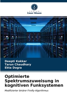 Paperback Optimierte Spektrumszuweisung in kognitiven Funksystemen [German] Book