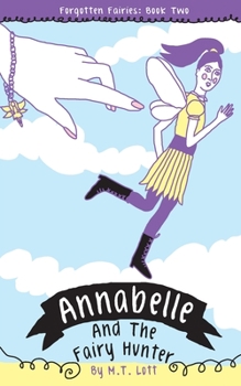 Paperback Annabelle and the Fairy Hunter Book