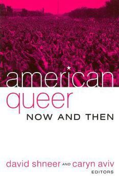 Paperback American Queer, Now and Then Book