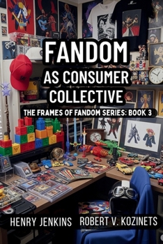 Paperback Fandom as Consumer Collective (Frames of Fandom) Book