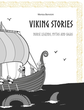 Paperback Viking Stories: Norse legends, myths and sagas retold for kids and teens Book