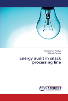 Paperback Energy audit in snack processing line Book