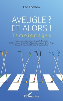 Paperback Aveugle et alors [French] Book