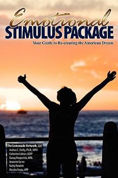 Paperback Emotional Stimulus Package: Your Guide to Re-Creating the American Dream Book