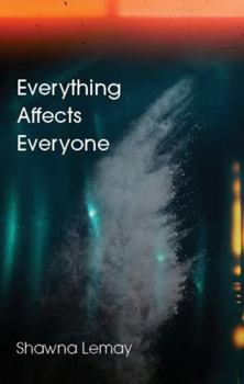 Paperback Everything Affects Everyone Book