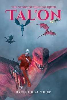 Paperback The Story of Dragon Rider Tal'on Book
