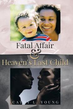 Paperback Fatal Affair and Heaven's Last Child: none Book