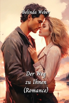 Der Weg zu Ihnen (Romance)