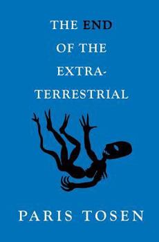 Paperback The End of the Extraterrestrial Book