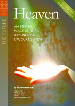 Paperback Heaven: An Eternal Place of Hope, Blessing, and Encouragement Book