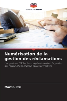 Paperback Numérisation de la gestion des réclamations [French] Book