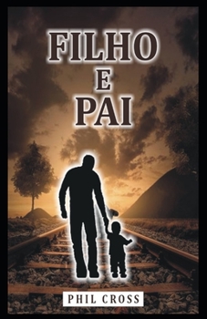 Paperback Filho E Pai [Portuguese] Book