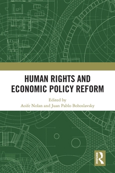 Paperback Human Rights and Economic Policy Reform Book