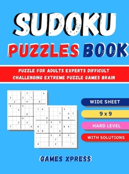 Hardcover Sudoku Puzzles Book: Puzzle For Adults Experts Difficult Challenging Extreme Puzzle Games Brain Book