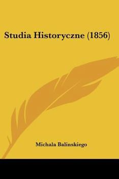 Paperback Studia Historyczne (1856) Book