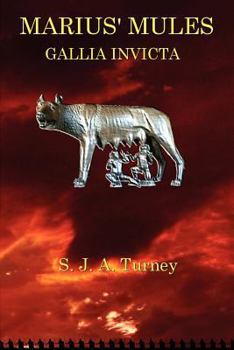 Paperback Marius' Mules III: Gallia Invicta Book