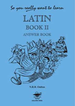 Paperback So You Really Want to Learn Latin Book II Answer Bookanswer Book Book II Book