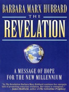 Paperback The Revelation: A Message of Hope for the New Millenium Book