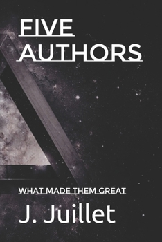 Paperback Five Authors: What Made Them Great Book