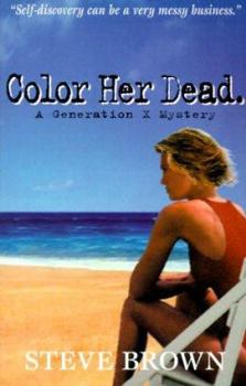 Paperback Color Her Dead Book