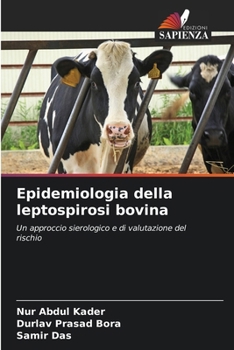 Paperback Epidemiologia della leptospirosi bovina [Italian] Book