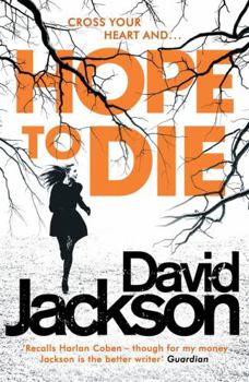 Hope to Die - Book #2 of the DS Nathan Cody