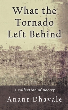 Paperback What the Tornado Left Behind Book