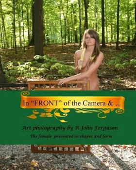Paperback In Front of the Camera & ...: ..."Behind" the Photograph Book