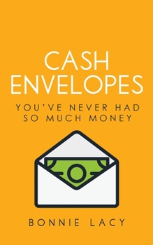 Paperback Cash Envelopes: You've Never Had So Much Money Book