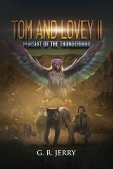 Paperback Tom and Lovey II: Pursuit of the Thunderbird Book