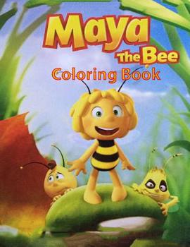 Maya the Bee: Coloring Book for Kids and Adults, Activity Book, Great Starter Book for Children