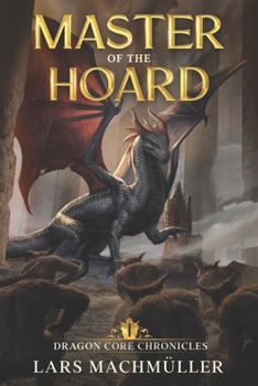 Paperback Master of the Hoard: A Reincarnation LitRPG Adventure Book