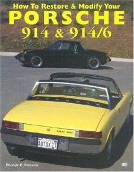 Paperback How to Restore and Modify Your Porsche 914 and 914/6 Book