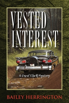 Paperback Vested Interest: A David Elliott Mystery Book