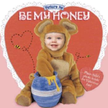 Board book Picture Me Be My Honey Book