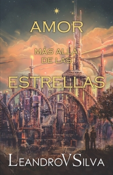 Paperback Amor M?s All? de las Estrellas [Spanish] Book