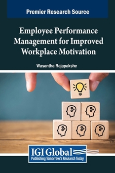 Employee Performance Management for Improved Workplace Motivation