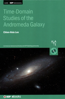 Hardcover Time-Domain Studies of the Andromeda Galaxy Book