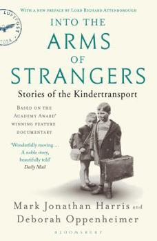 Paperback Into the Arms of Strangers: Stories of the Kindertransport Book