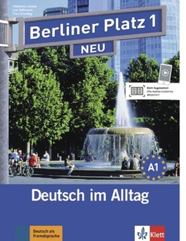 Berliner Platz Neu: Lehr- Und Arbeitsbuch 1 MIT 2 Cds Zum Arbeitsbuchteil