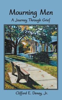 Paperback Mourning Men: A Journey Through Grief Book