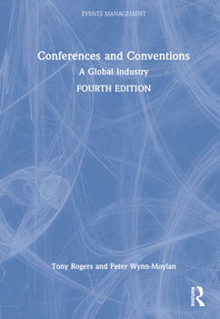 Hardcover Conferences and Conventions: A Global Industry Book