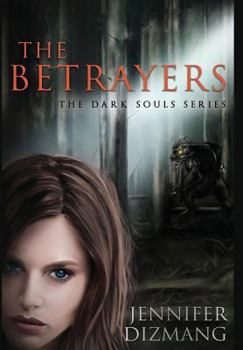 Hardcover The Betrayers: The Dark Souls Series Book